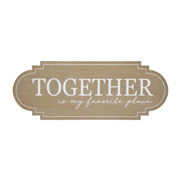 HomeRoots Victoria Wooden Brown "Together Is My Favorite Place" Wall Decor