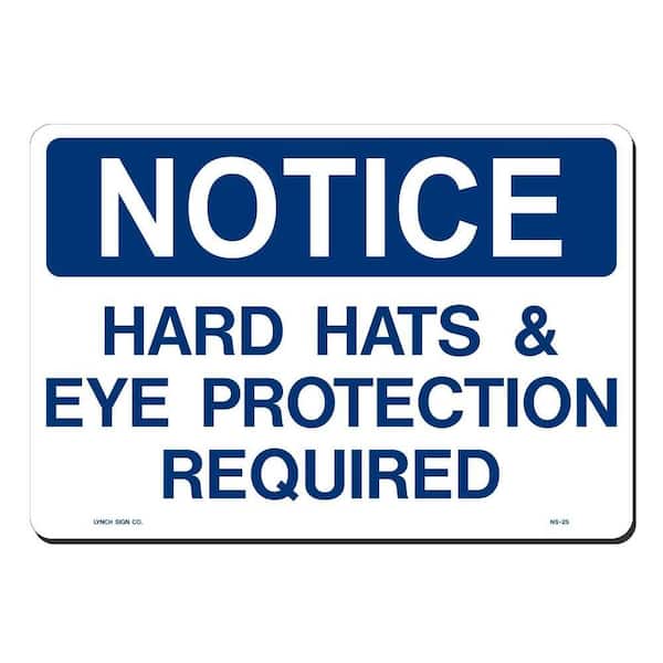 14 in. x 10 in. Notice Hard Hats On Eye Protection Sign Printed on More Durable, Thicker, Longer Lasting Styrene Plastic