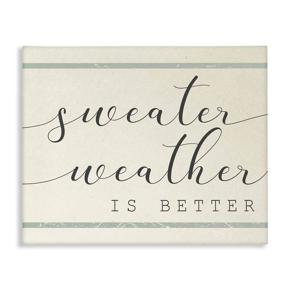 Sweater Weather is Better Bistro Stripe by Daphne Polselli Unframed Graphic Typography Art Print 20 in. x 16 in. price history on PriceWatchPro