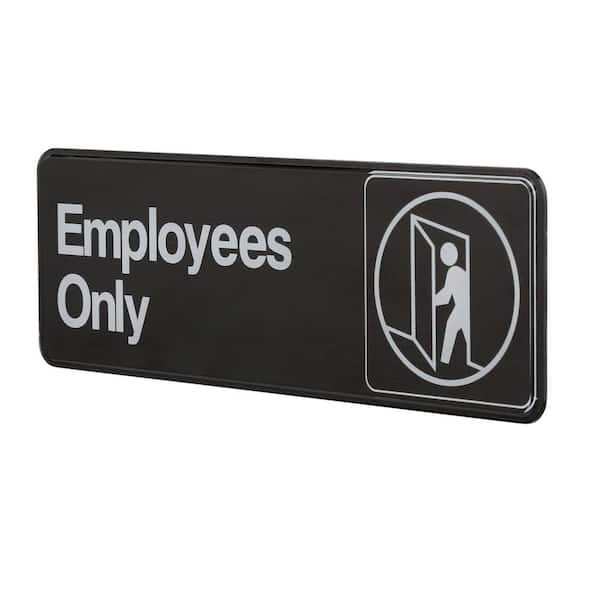 Employees Only 3" H x 9" W Plastic Business Policy Sign Self Adhesive Back Black 