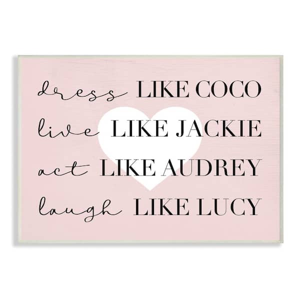 Stupell Industries "Be Like Glam Fashion Pink White Heart Word Design" by Daphne Polselli Wood Abstract Wall Art 15 in. x 10 in.