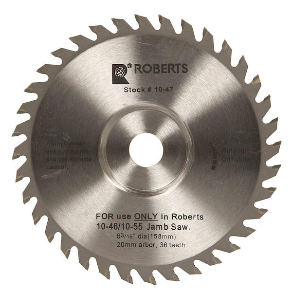 ROBERTS 6-3/16 in. 36-Tooth Carbide Tip Jamb Saw Replacement Blade 10-47-2  The Home Depot