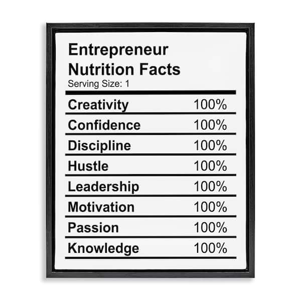 Stupell Industries Sassy Entrepreneur Nutrition Facts by Daphne Polselli Black Floater Frame Typography Graphic Art Print 31 in. x 25 in.