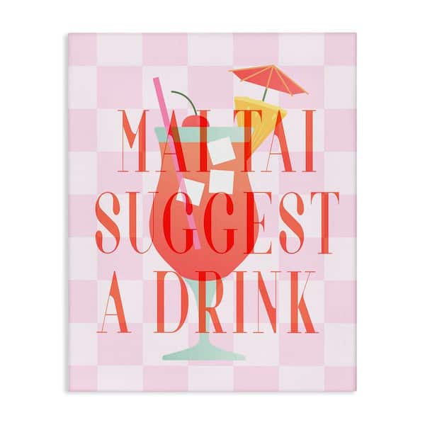 Stupell Industries Mai Tai Suggest a Drink by Daphne Polselli Unframed Food Graphic Art Print 30 in. x 24 in.