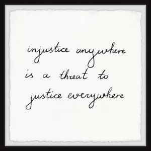 "Justice Everywhere" by Marmont Hill Framed Typography Art Print 18 in. x 18 in.