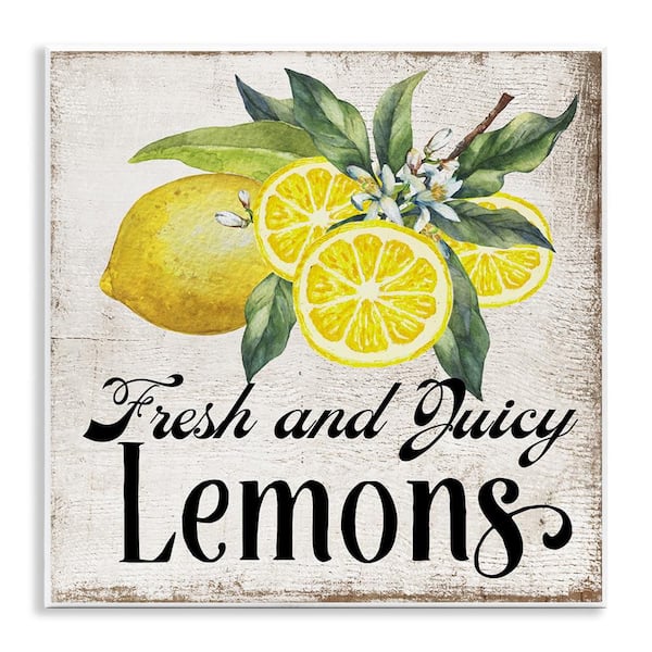 Stupell Industries Fresh and Juicy Lemons by Creatif Belle Unframed Food Graphic Art Print 12 in. x 12 in.