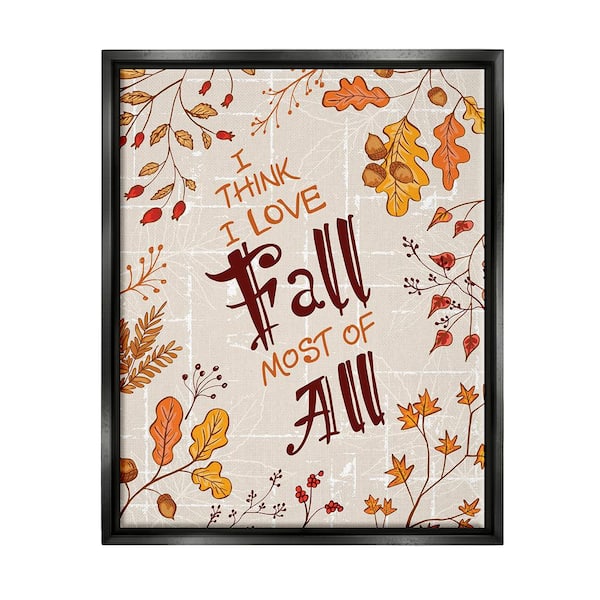 Stupell Industries Love Fall Leaf Border by Diane Labombarbe 1-Piece Floater Frame Graphic Print Nature Poster Art Print 31 in. x 25 in.