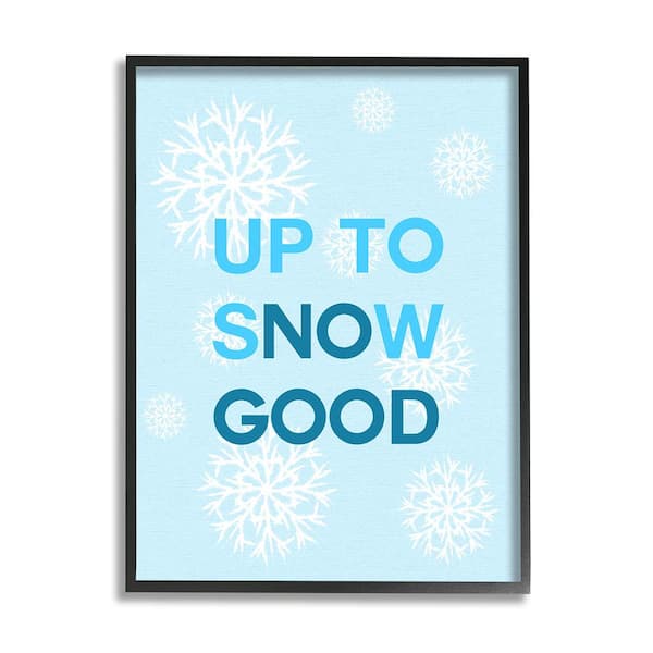 Stupell Industries Up To Snow Good Phrase by Lil' Rue 1 Piece Framed Graphic Print Typography Poster Art Print 30 in. x 24 in.