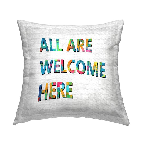 Stupell Industries All Are Welcome Here Rainbow Multi-Color Square Outdoor Throw Pillow
