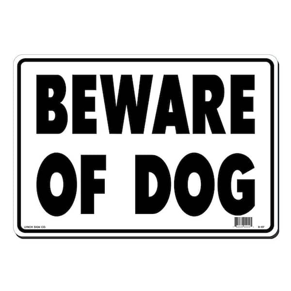 Lynch Sign 14 in. x 10 in. Beware of Dog Sign Printed on More Durable, Thicker, Longer Lasting Styrene Plastic