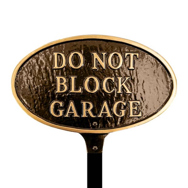Montague Metal Products 6 in. x 10 in. Small Oval Do Not Block Garage Statement Plaque Sign with Lawn Stake - Oil Rubbed/Gold