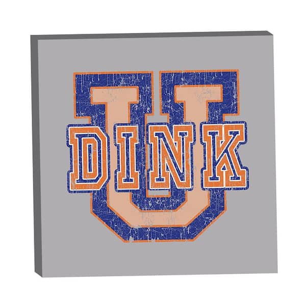 VENICE BEACH Collections Pickleball Varsity Dink U by Grotto Studios 1-Piece Unframed Graphic Print Typography Poster Art Print 16 in. x 16 in.