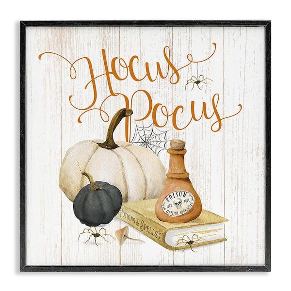 Stupell Industries Hocus Pocus Halloween Phrase by Deane Beesley 1-Piece Framed Graphic Print Typography Poster Art Print 24 in. x 24 in.