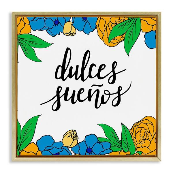 Stupell Industries Sweet Dreams Flowers by SD Graphics Studio Gold Floater Frame Typography Graphic Art Print 18 in. x 18 in.