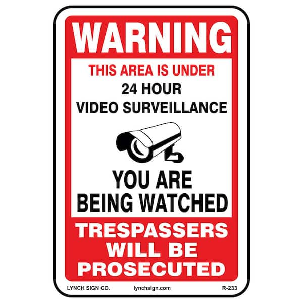 Lynch Sign 12 in. x 18 in. Video Surveillance Sign Printed on More Durable Thicker Longer Lasting Styrene Plastic