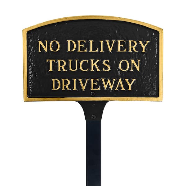 Montague Metal Products No Delivery Trucks on Driveway Small Arch Statement Plaque with 17.5 in. Lawn Stake-Black/Gold