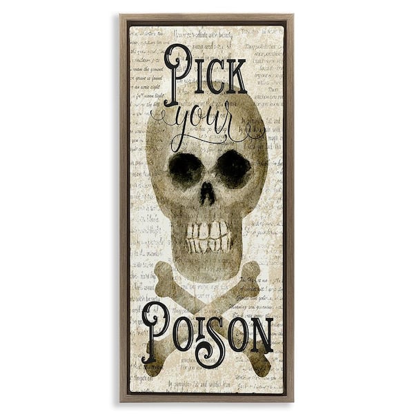 Stupell Industries Pick Your Poison Skull by Deane Beesley 1-Piece Floater Frame Graphic Print Typography Poster Art Print 31 in. x 15 in.