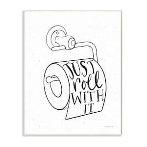 Just Roll With It Toilet Bathroom Humor Word Pun By Becky Thorns Unframed Print Abstract Wall Art 10 in. x 15 in.
