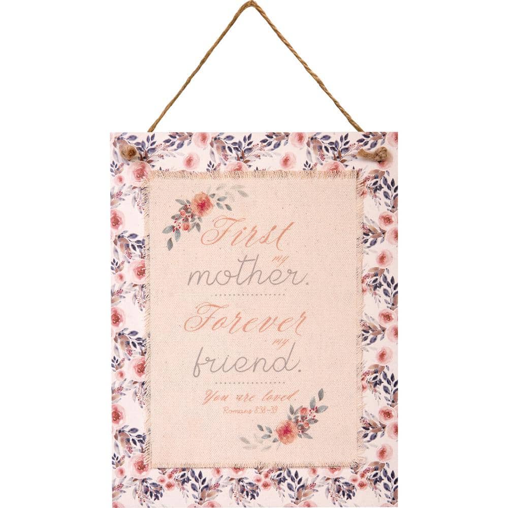 Mothers Day Collection First My Mother, Forever My Friend You are Loved