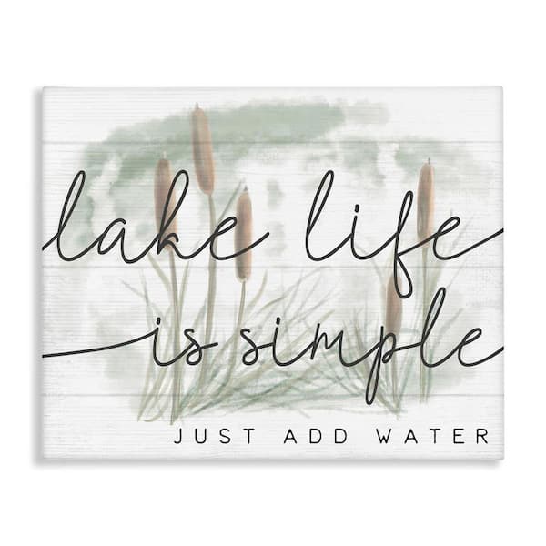 Lake Life Simplicity Phrase Cattail Water Plant by Daphne Polselli Unframed Graphic Art Print Typography 30 in. x 24 in.