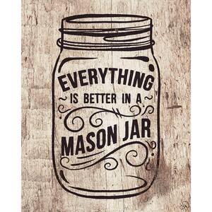 20 in. x 24 in. "Better in a Mason Jar Light Wood" Planked Wood Wall Art Print