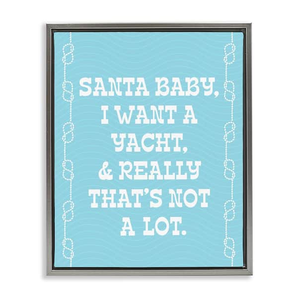 Stupell Industries Funny Yacht For Christmas by Lil' Rue 1-Piece Floater Frame Graphic Print Typography Poster Art Print 21 in. x 17 in.