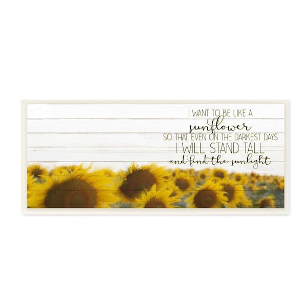 7 in. x 17 in. "Be Like A Sunflower Wood Texture Inspiring Word Design" by Kim Allen Wall Plaque