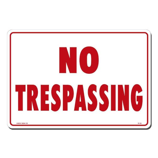 Lynch Sign 14 in. x 10 in. No Trespassing Sign Printed on More Durable, Thicker, Longer Lasting Styrene Plastic
