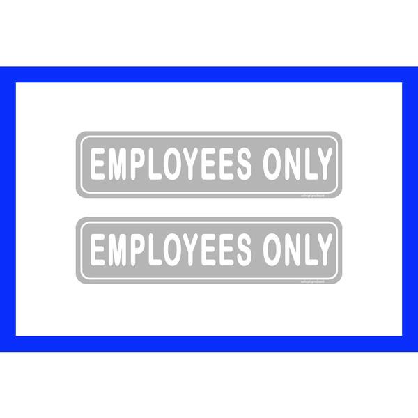 Employees Only Sign 8" x  8" 