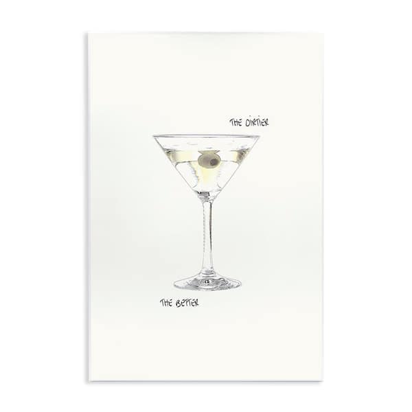 Stupell Industries Dirtier The Better Martini by Graffi*Tee Studios Unframed Food Graphic Art Print 15 in. x 10 in.