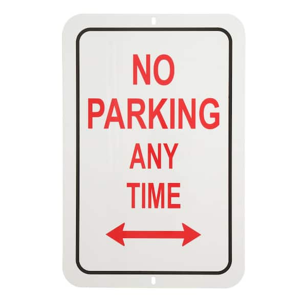 Everbilt 18 in. x 12 in. Aluminum No Parking Any Time Sign