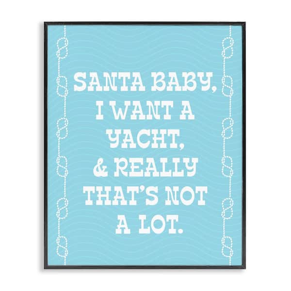 Stupell Industries Funny Yacht For Christmas by Lil' Rue 1-Piece Framed Graphic Print Typography Poster Art Print 14 in. x 11 in.