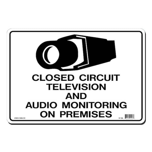Lynch Sign 14 in. x 10 in. CCTV and Audio Monitoring Sign Printed on More Durable, Thicker, Longer Lasting Styrene Plastic