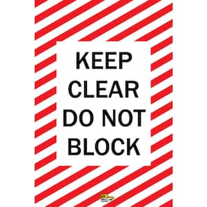 24 in. x 36 in. Keep Clear Do Not Block Floor Sign
