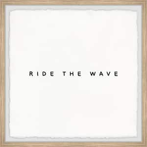 "Ride the Wave II" by Marmont Hill Framed Typography Art Print 18 in. x 18 in.