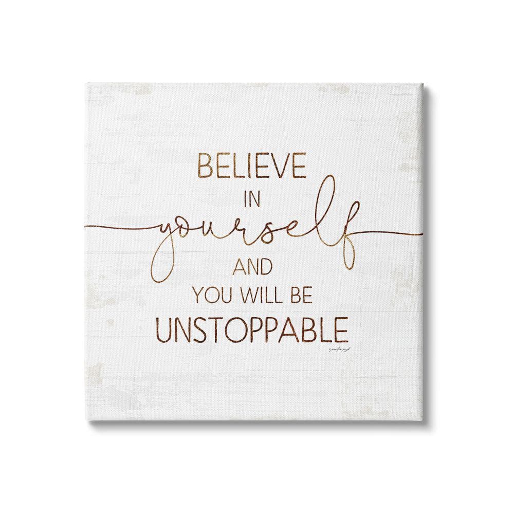 Believe in Yourself Unstoppable Quote Rustic Canvas Wall Art