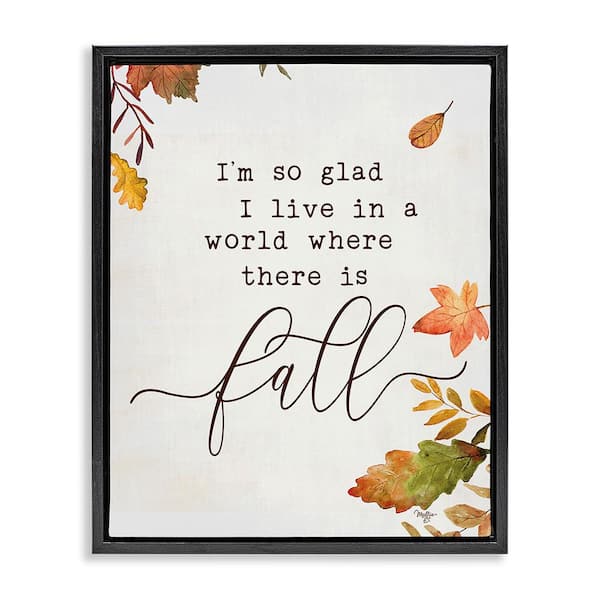 Stupell Industries A World With Fall by Mollie B. 1 Piece Floater Frame Graphic Print Nature Poster Art Print 21 in. x 17 in.
