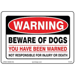 14 in. x 10 in. Warning Beware Of Dogs Sign Printed on More Durable Thicker Longer Lasting Styrene Plastic