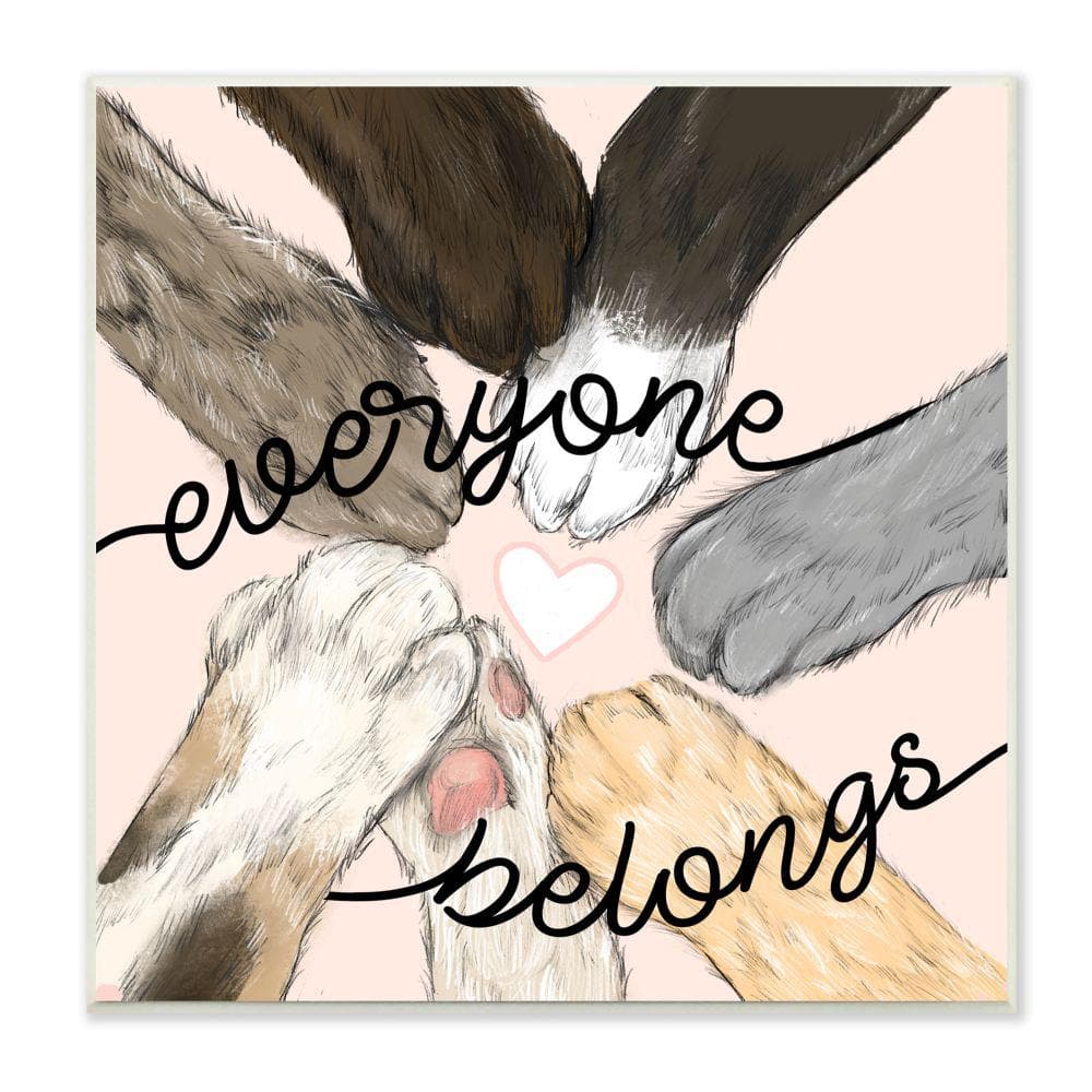 Everyone Belongs Inclusivity Phrase Cat Paws By Daphne Polselli Unframed Print Typography Wall Art 12 in. x 12 in -  Stupell Industries, ai-017_wd_12x12