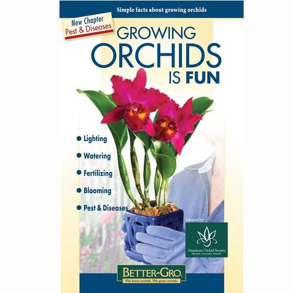 Better-Gro Growing Orchids is Fun 29th Edition