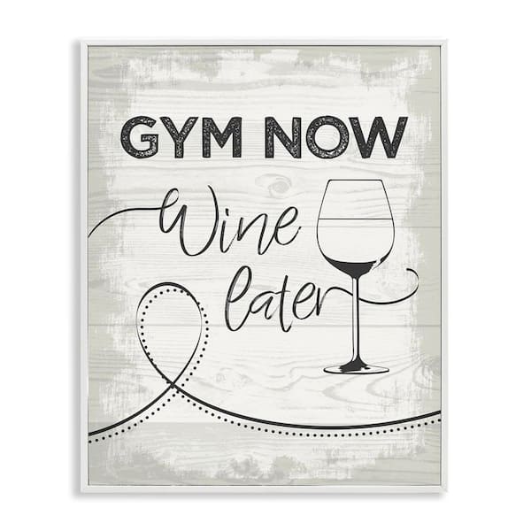 Stupell Industries Gym Now Wine Later by Jennifer Ellory White Framed Food Giclee Art Print 20 in. x 16 in.