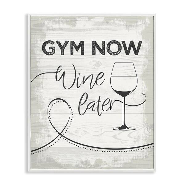 Stupell Industries Gym Now Wine Later by Jennifer Ellory White Framed Food Giclee Art Print 30 in. x 24 in.
