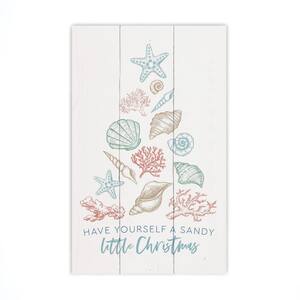 Have Yourself A Sandy Little Christmas Individual White Wood Wall Sign