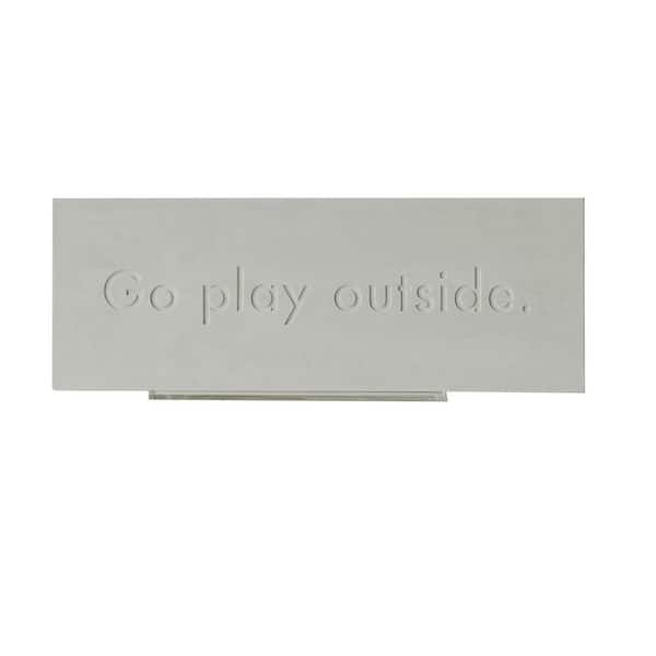 House Parts Inc Studio White Gypsum 11 in. W x 4 in. H Rectangular Go Play Outside Plaque for Desk or Wall Home Decor Single Piece