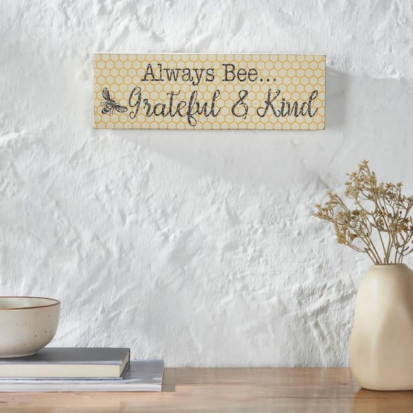Buzzy Bees 4 in. x 12 in. Always Bee Grateful and Kind MDF Wall Art