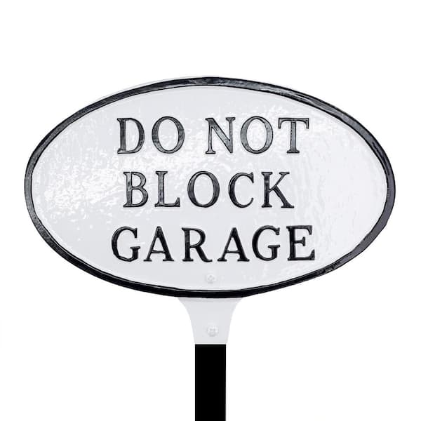 Montague Metal Products 6 in. x 10 in. Small Oval Do Not Block Garage Statement Plaque Sign with Lawn Stake - White/Black