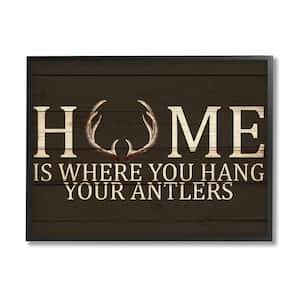 "Home's Where You Hang Antlers Rustic Phrase" by Kim Allen Framed Print Typography Texturized Art 24 in. x 30 in.