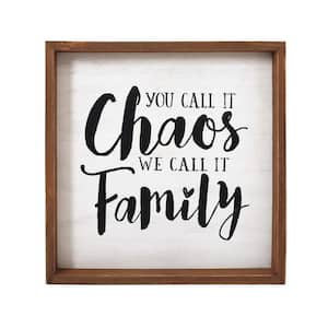 You Call It Chaos We Call It Family Rustic Wood Wall Decorative Sign