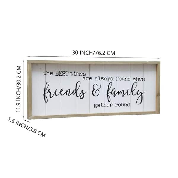 The Best Times are Always Found When Family & Friends Gather Round Rustic Framed Wood Wall Decorative Sign