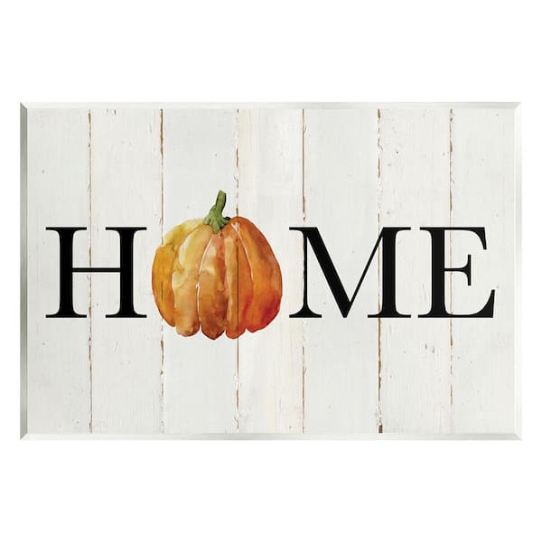 Stupell Industries Rustic Home Pumpkin by Carol Robinson 1-Piece Unframed Graphic Print Typography Poster Art Print 15 in. x 10 in.